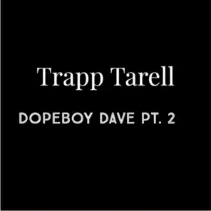 Dopeboy Dave, Pt. 2