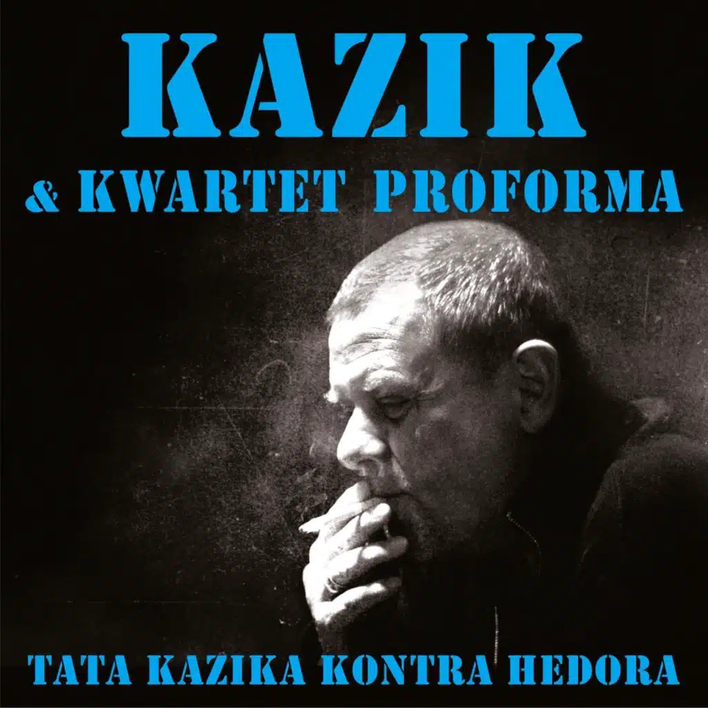 Kazik, Kwartet ProForma