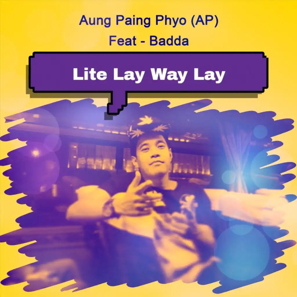 Lite Lay Way Lay (feat. Badda)