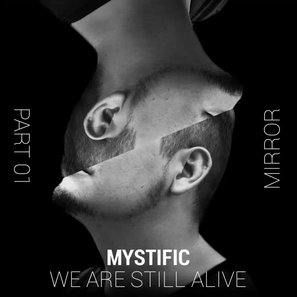 Mirror, Pt. 1 (We Are Still Alive) [feat. Stella Bright]