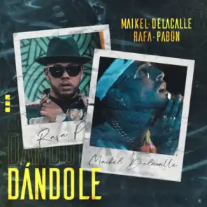 Dándole (feat. The Rudeboyz)