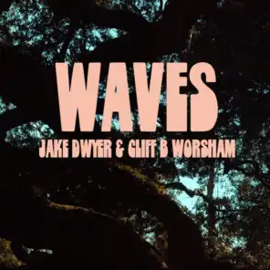 Waves (feat. Cliff B Worsham)
