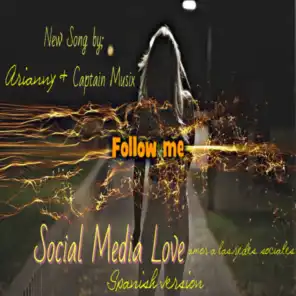 Amor a las redes sociales / Social media love (Spanish Version) (feat. Arianny Escalona)