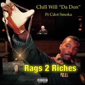Rags 2 Riches (feat. Cdot Smoka)