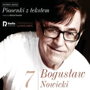Bogusław nowicki, piosenki z Tekstem (Nr 7)