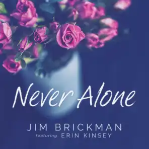 Never Alone (feat. Erin Kinsey)