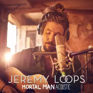 Mortal Man (Acoustic)