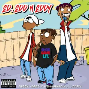 Ed, Edd N Eddy (feat. LitJxy & Killa Marion)