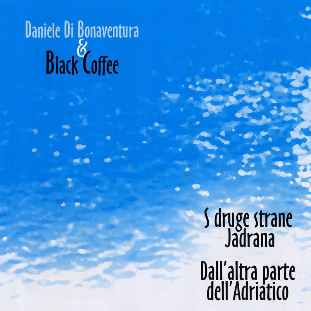 Black Coffee & Daniele di Bonaventura