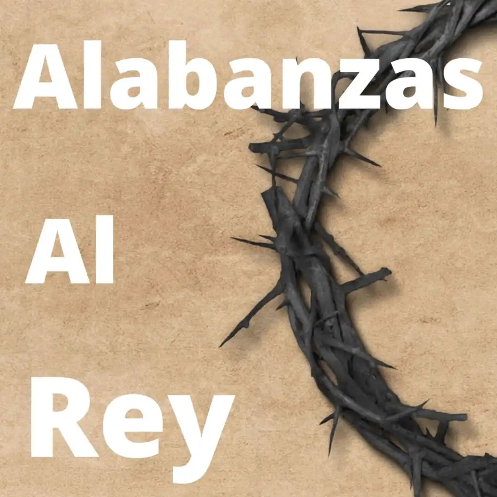Alabanzas Al Rey