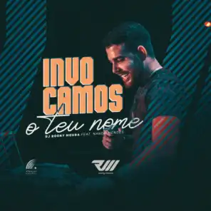 Invocamos o Teu Nome (feat. Nando Mendes)