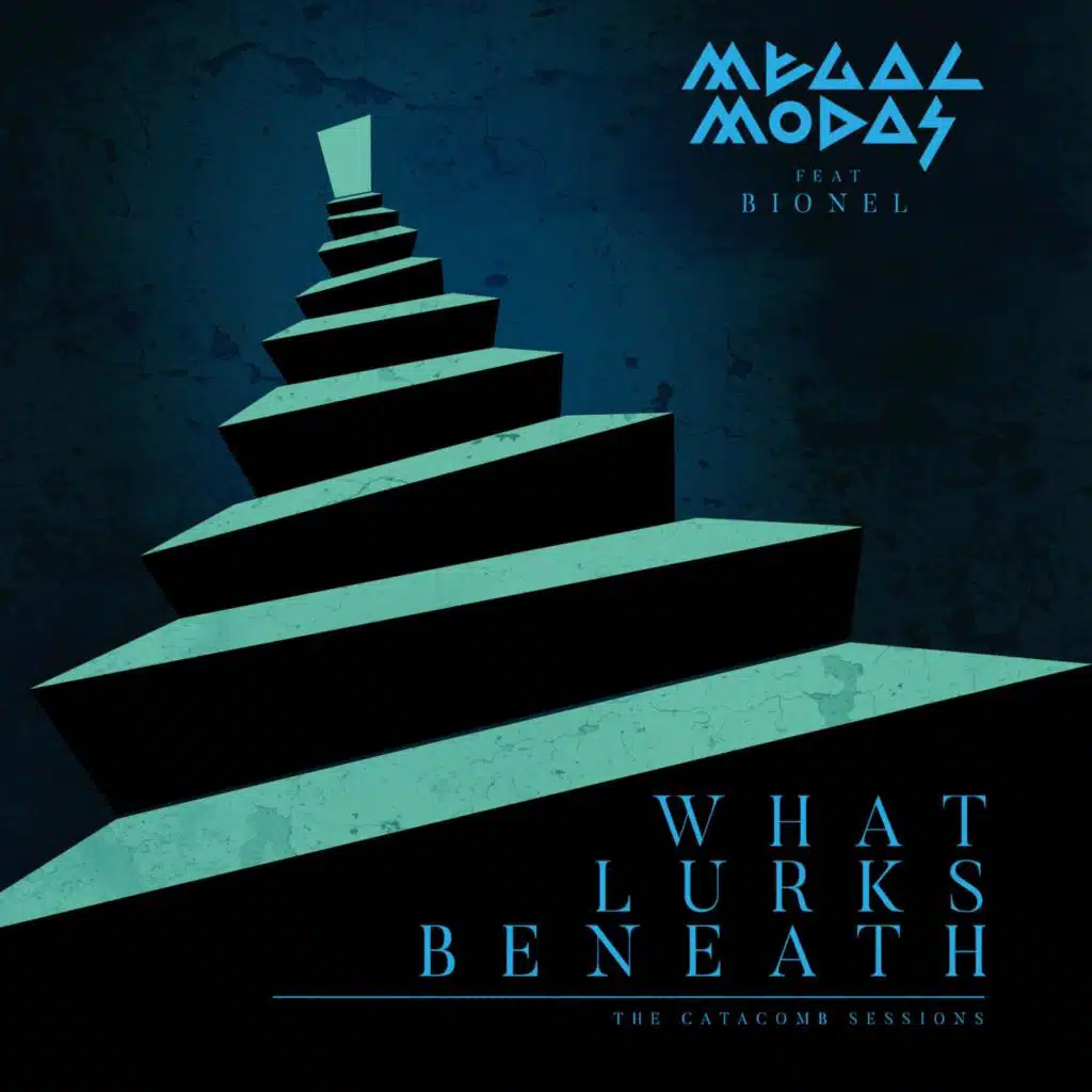What Lurks Beneath (The Catacomb Sessions) [feat. Bionel]