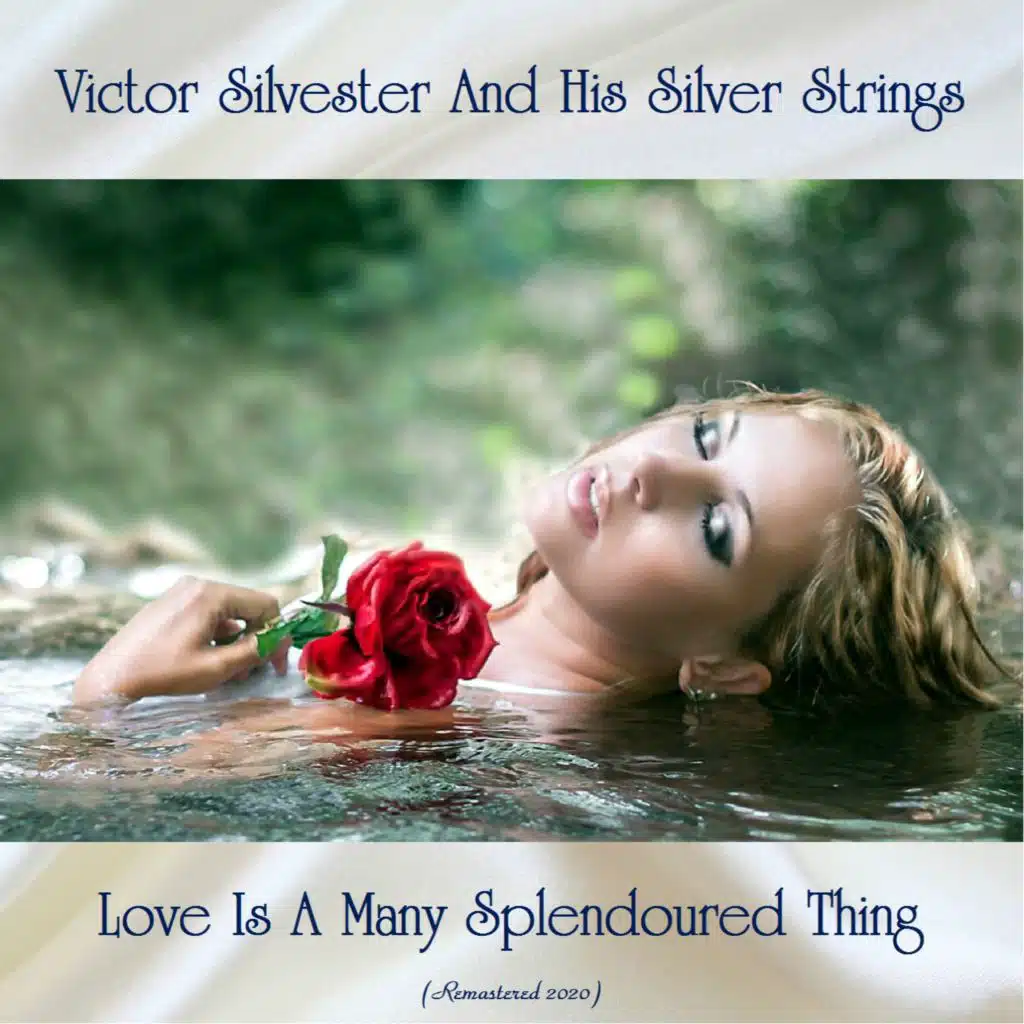 Love Is A Many Splendoured Thing (Remastered 2020)