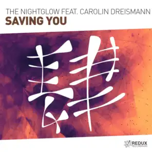 Saving You (Extended Mix) [feat. Carolin Dreismann]