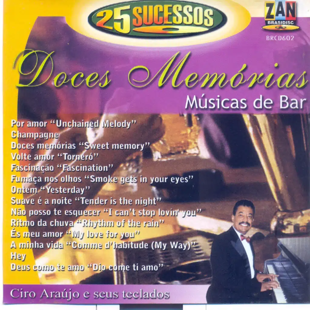 Araújo, Ciro: Doces Memórias