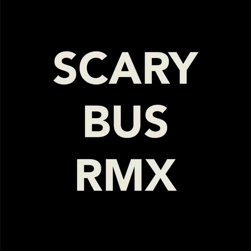 Scary Bus (Remix) [feat. Erik Nakamura]