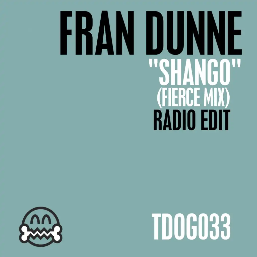 Shango (Radio Edit) [feat. Fierce Mix]