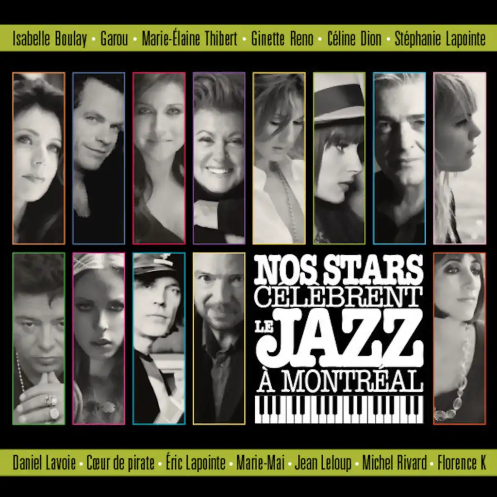 Nos Stars Célèbrent Le Jazz À Montréal