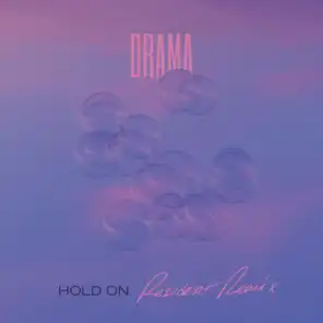 Hold On (Rezident Remix)