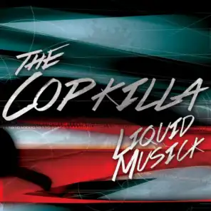 The Copkilla