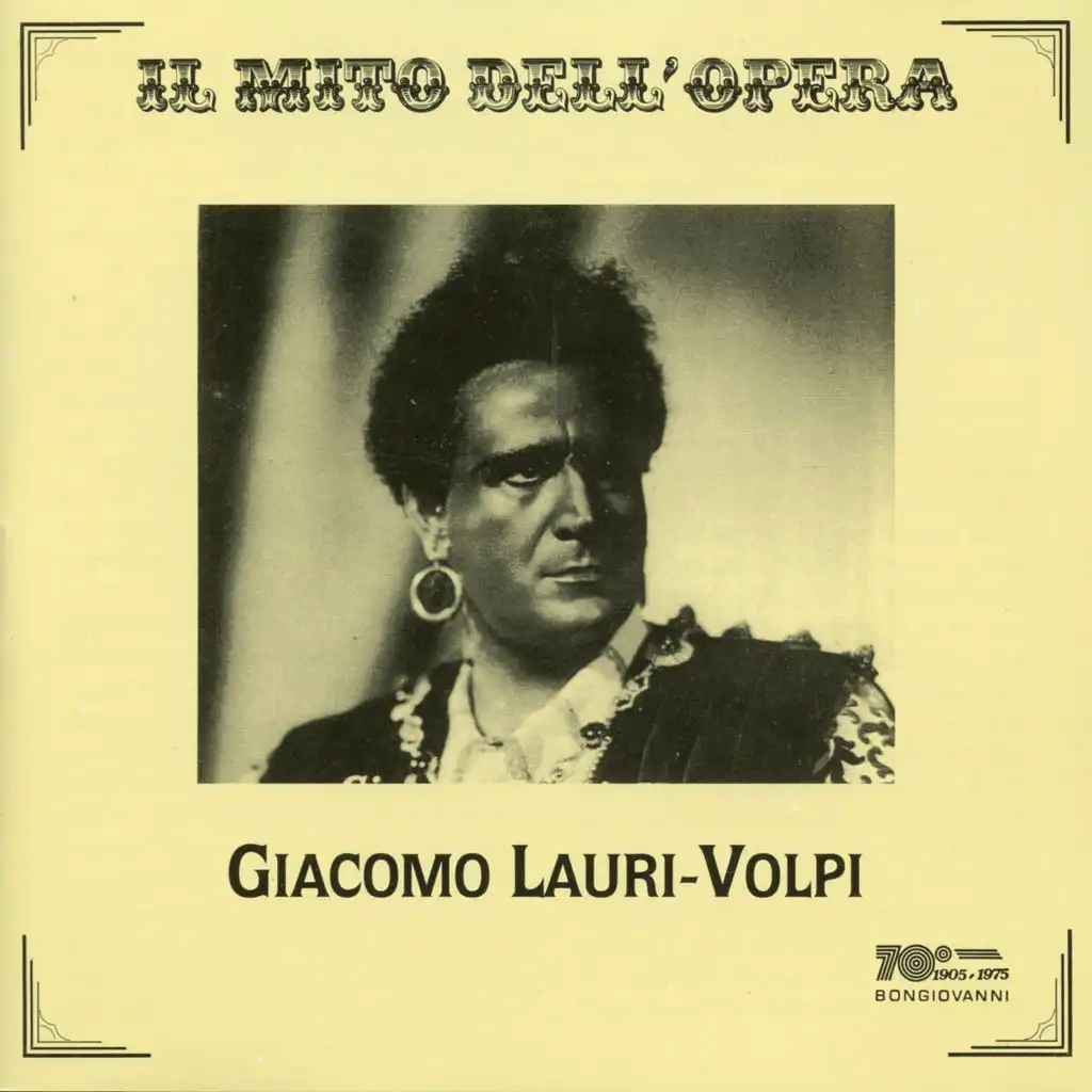 Il mito dell'opera: Giacomo Lauri-Volpi