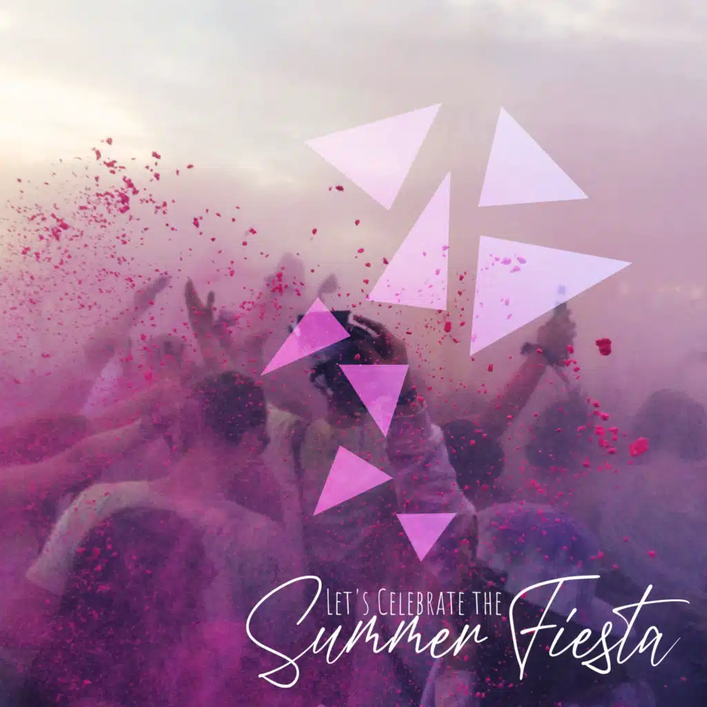 Let's Celebrate the Summer Fiesta - Collection of Energetic Dance Chillout Music That Sounds Great on a Tropical Beach