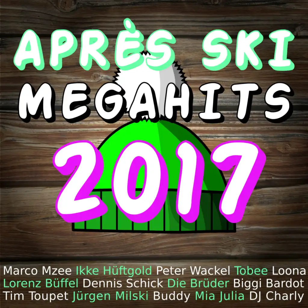 Aprés Ski Megahits 2017