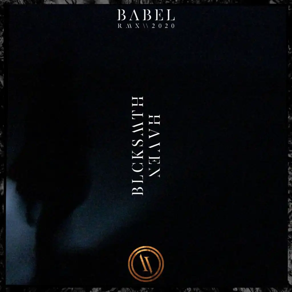 Babel (Blcksmth Remix)