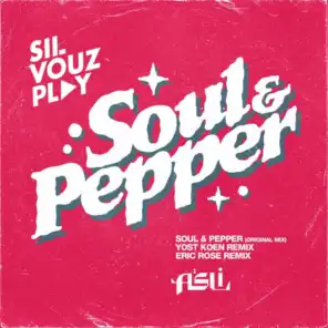 Soul and Pepper (Eric Rose Remix)