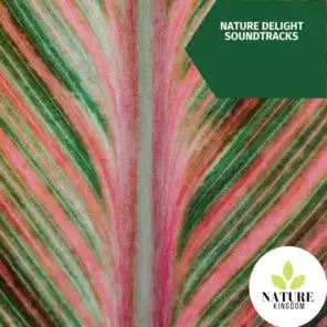 Nature Delight Soundtracks