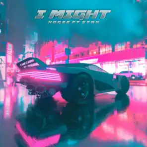 I Might (feat. Stan)