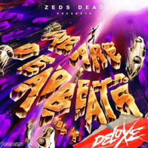 Zeds Dead & Deathpact