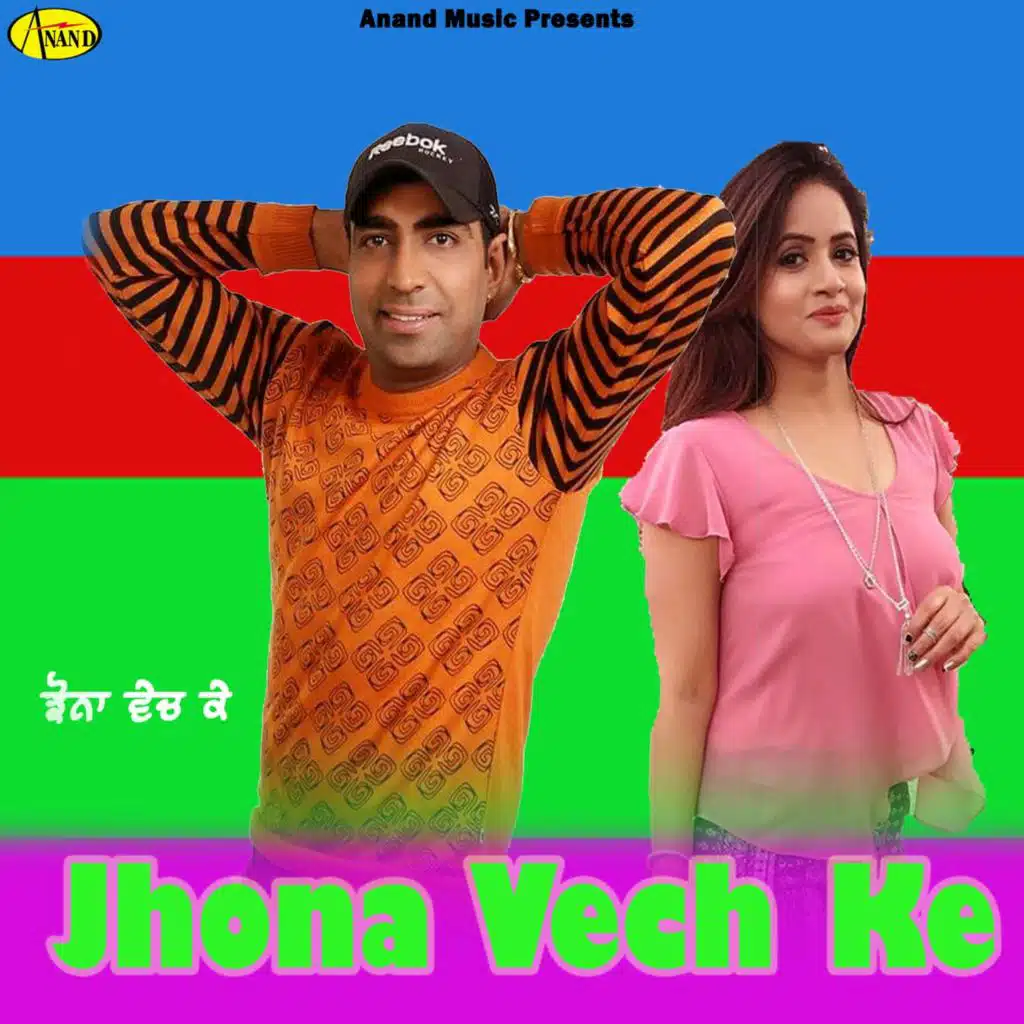 Jhona Vech Ke (feat. Miss Pooja)