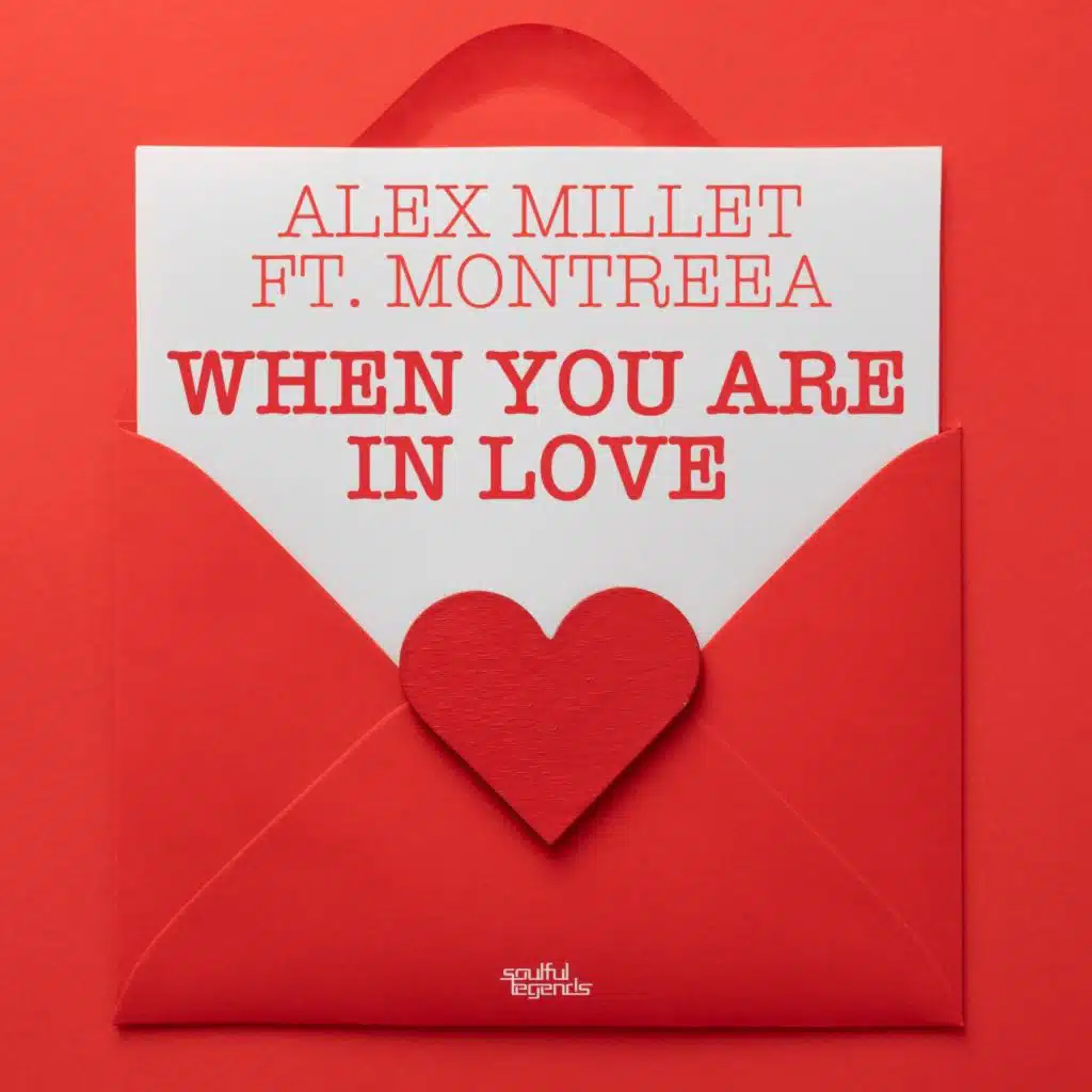 When You Are in Love (feat. Montreea)