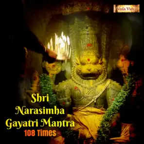Shri Narasimha Gayatri Mantra (108 Times)