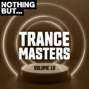 Nothing But... Trance Masters, Vol. 10