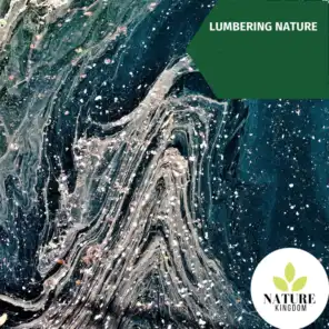 Lumbering Nature