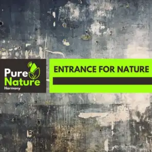 Entrance for Nature