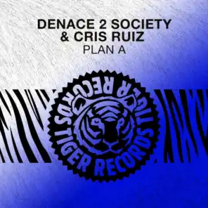 Denace 2 Society & Cris Ruiz