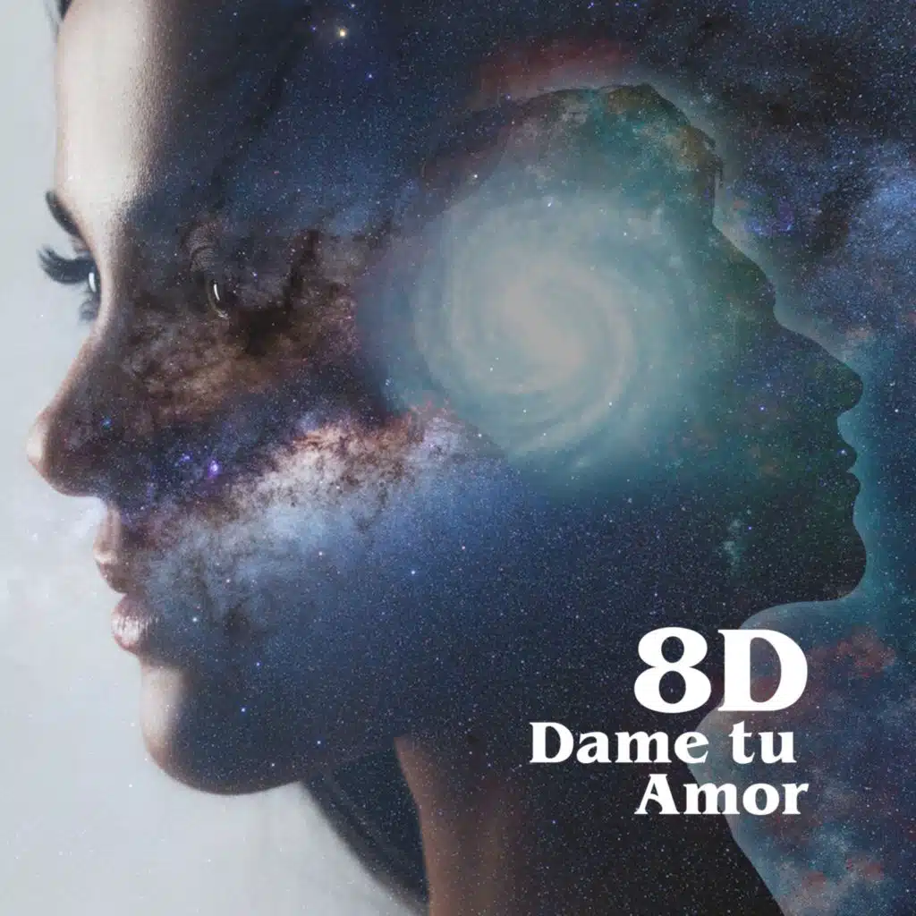 Dame Tu Amor (8D)