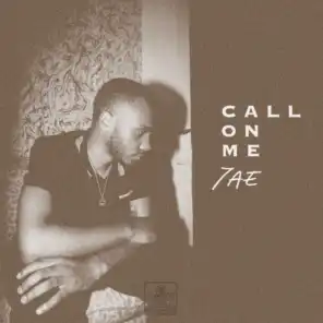 CALL ON ME