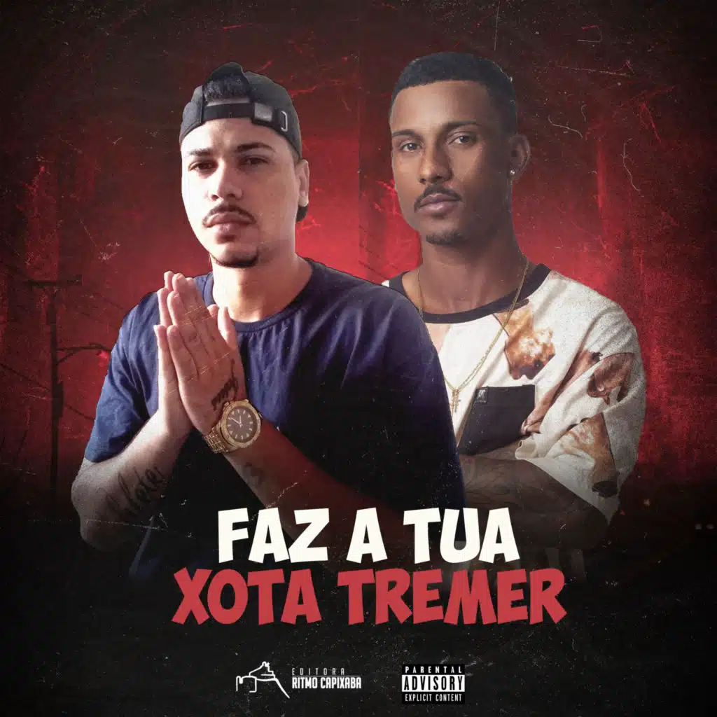 Faz a Tua Xota Tremer (feat. Panico)