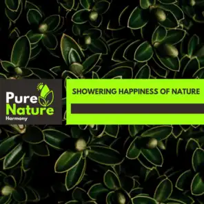 Showering Happiness of Nature