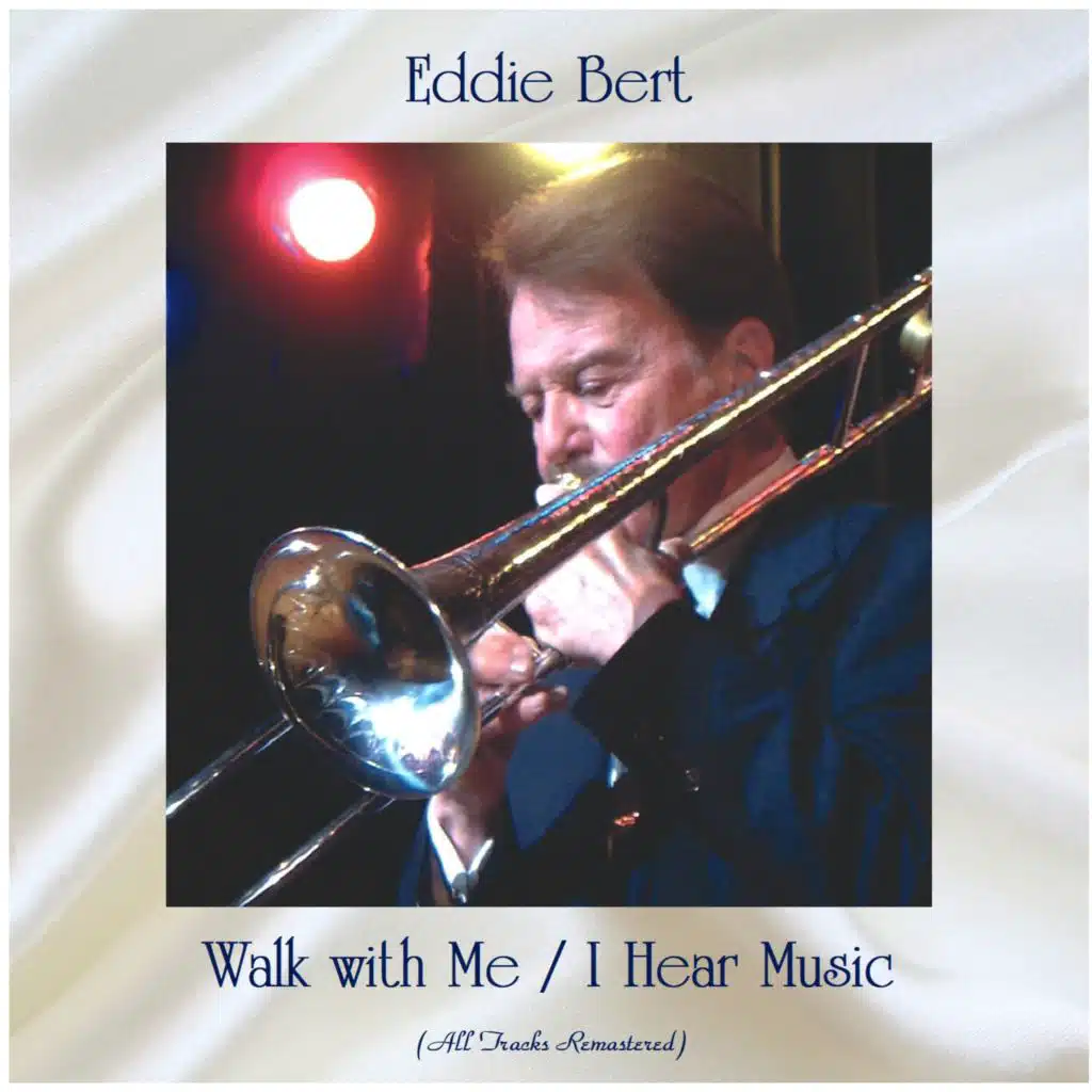 Walk with Me / I Hear Music (All Tracks Remastered) [feat. Hank Jones / Barry Galbraith / Oscar Pettiford / Jerome Richardson]