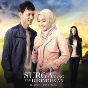 Surga Yang Tak Dirindukan (Original Motion Picture Soundtrack)