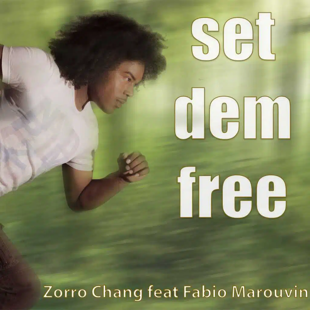 Set Dem Free (feat. Fabio Marouvin)