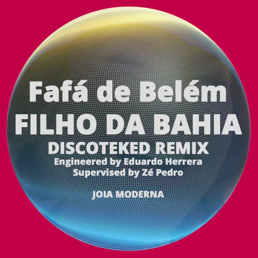 Filho da Bahia (Discoteked Remix)