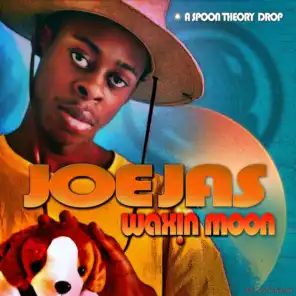 Waxin' Moon (feat. JoeJas)