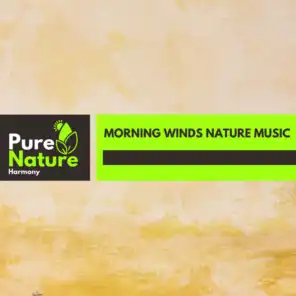 Morning Winds Nature Music
