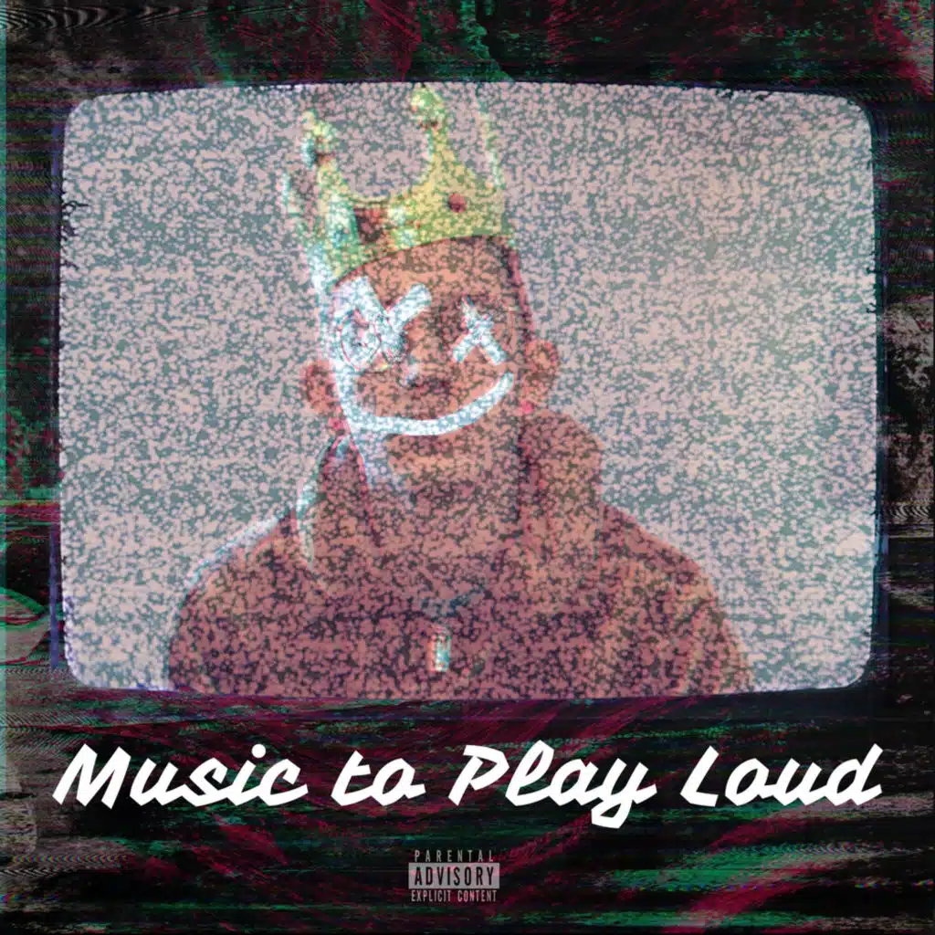 Music to Play Loud